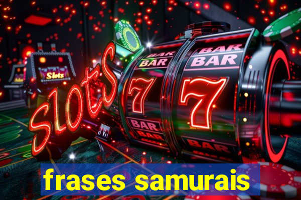 frases samurais